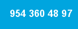954 360 48 97